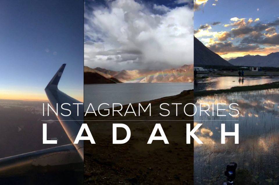 Ladakh Instagram Stories Collection